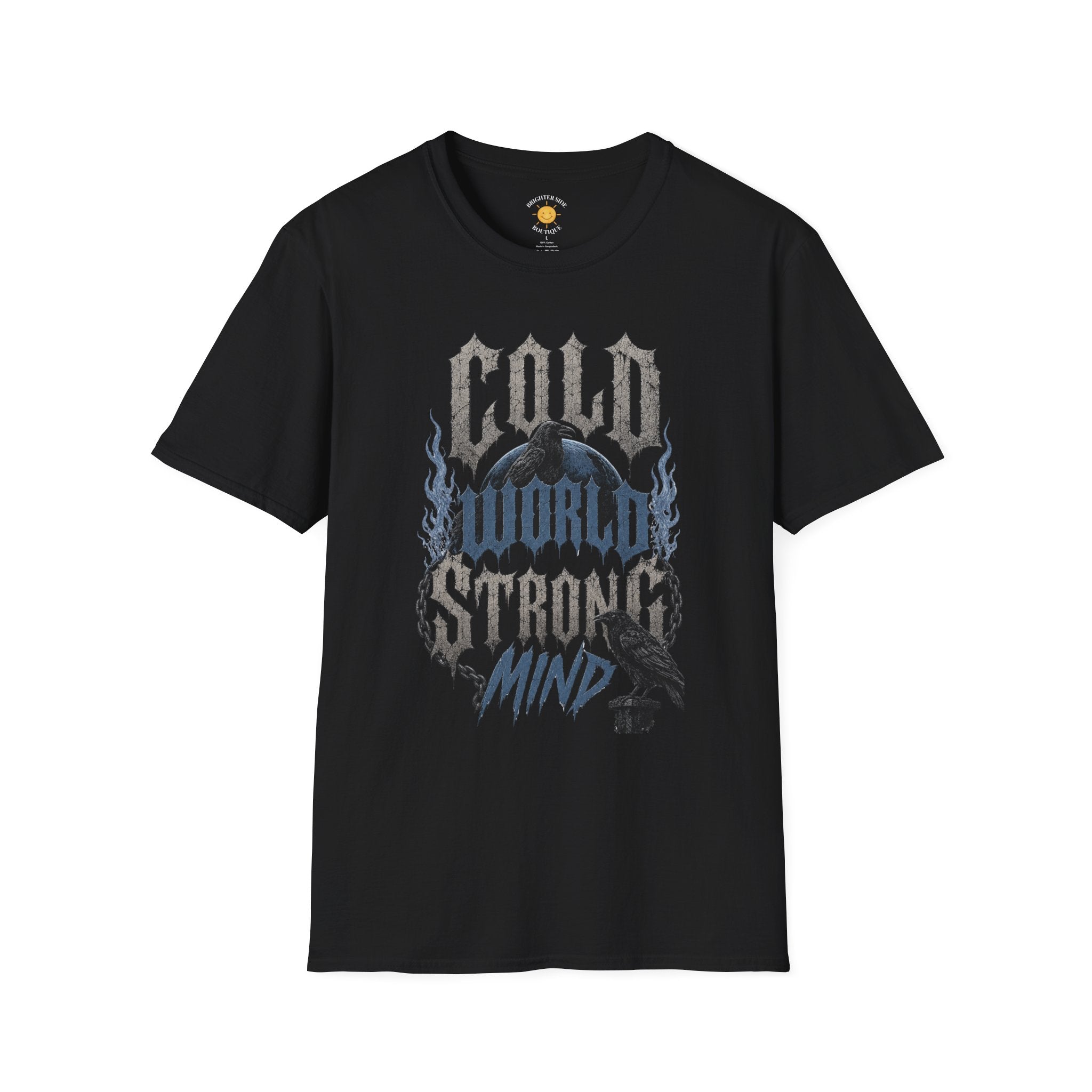 Cold World Strong Mind T-Shirt