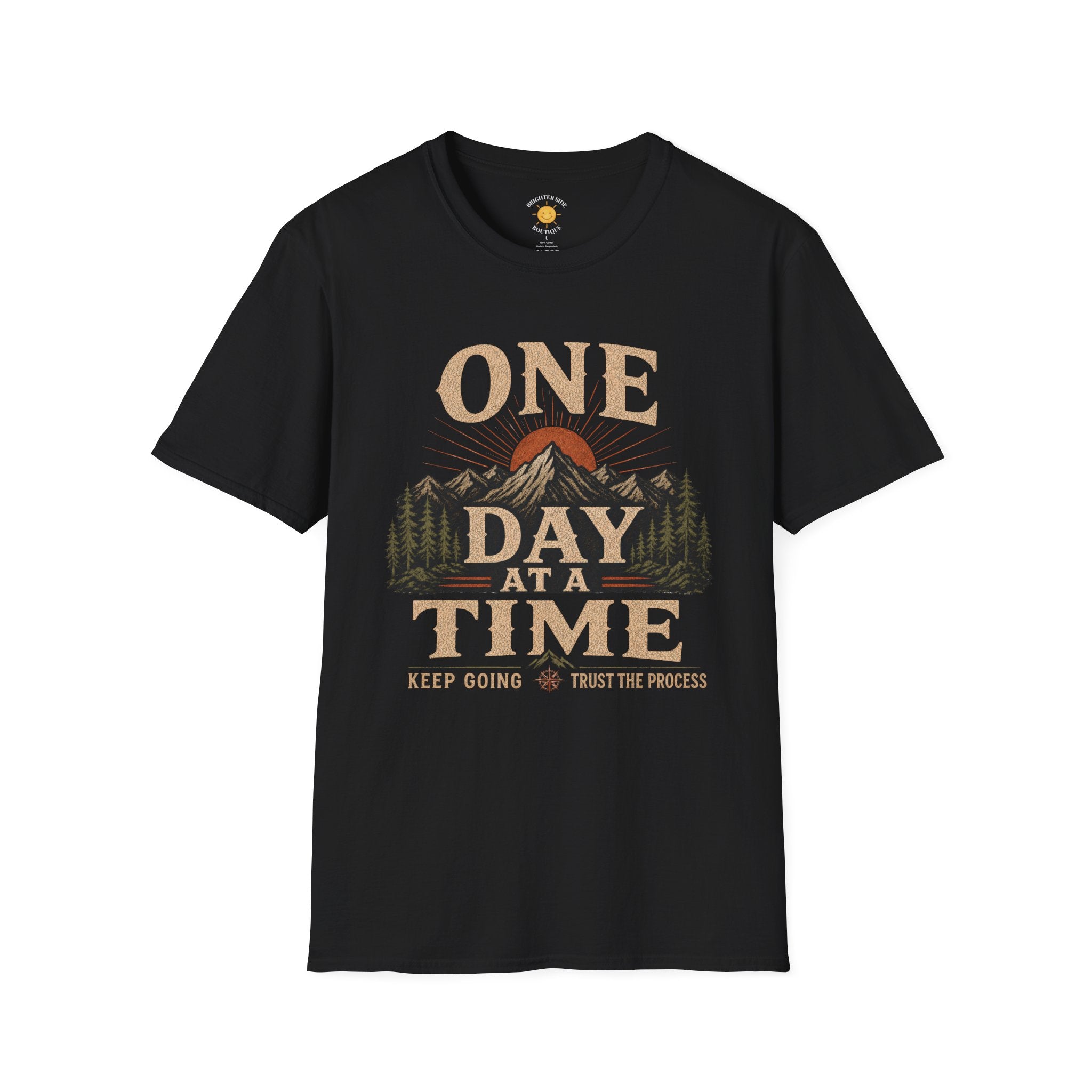 One Day At A Time T-Shirt