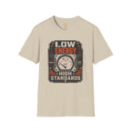 Low Energy High Standards T-Shirt