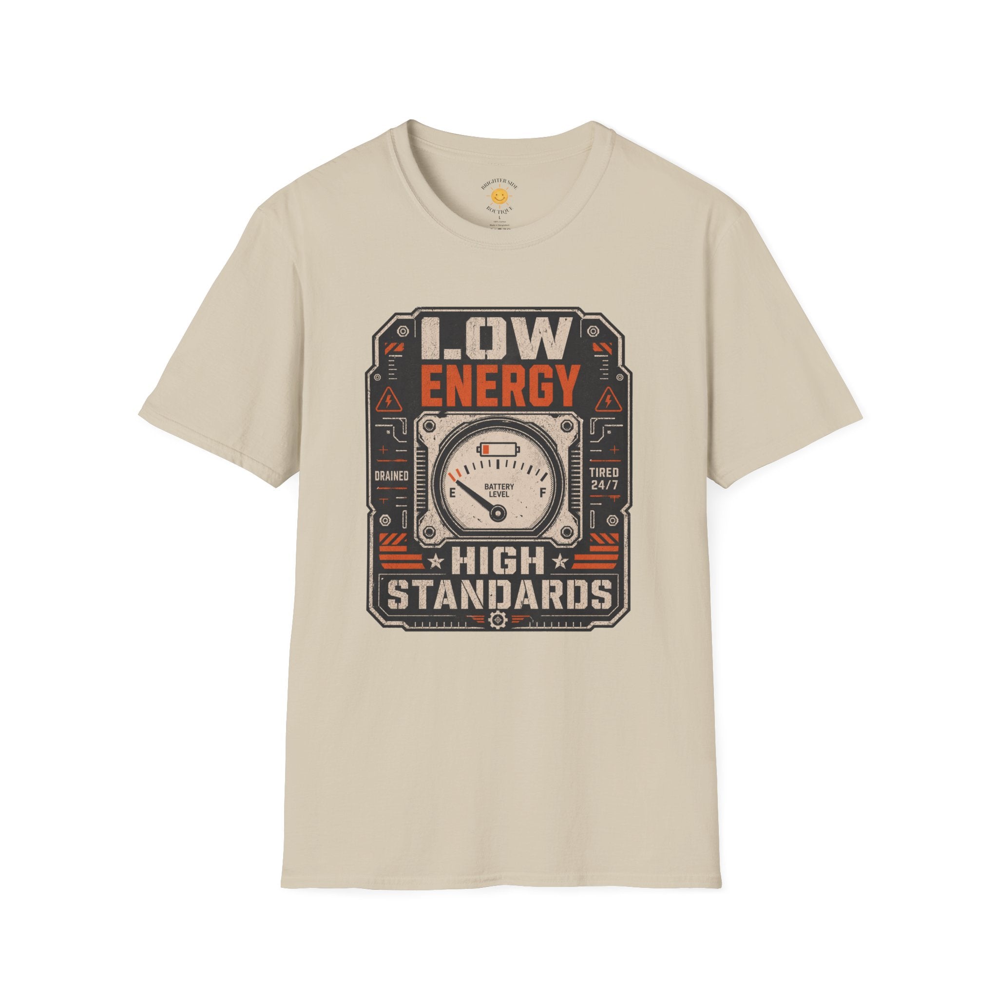 Low Energy High Standards T-Shirt