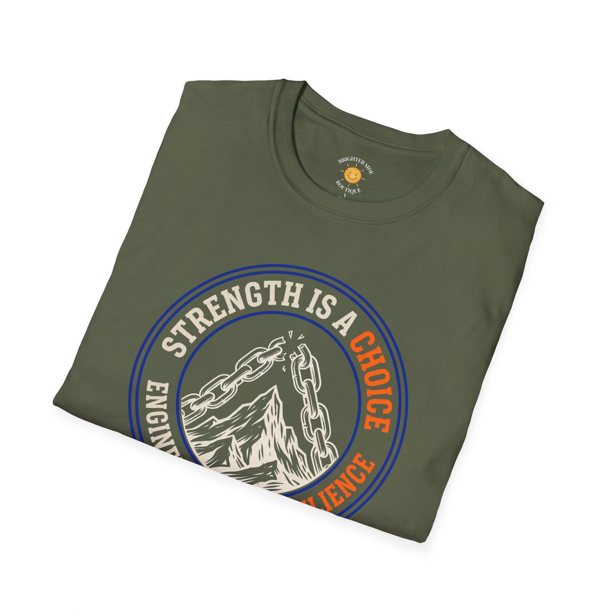 Strength Is A Choice T-Shirt
