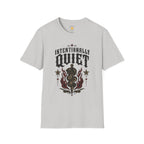 Intentionally Quiet T-Shirt
