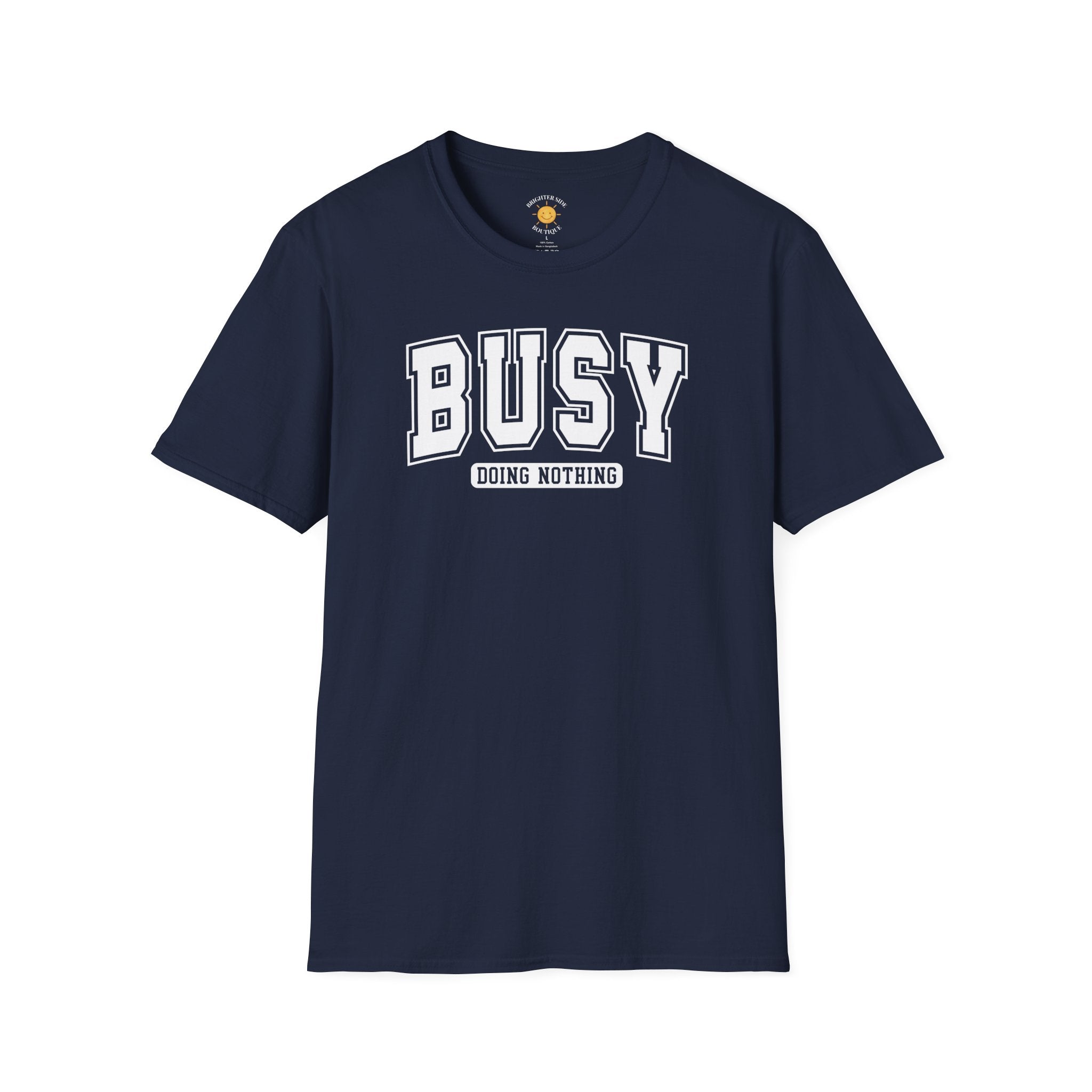 Busy Doing Nothing T-Shirt