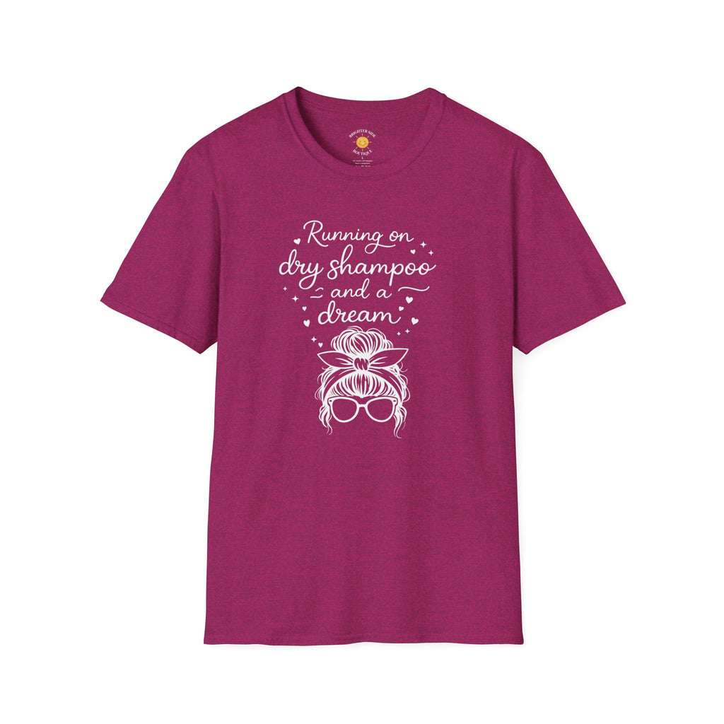 Dry Shampoo and a Dream T-Shirt