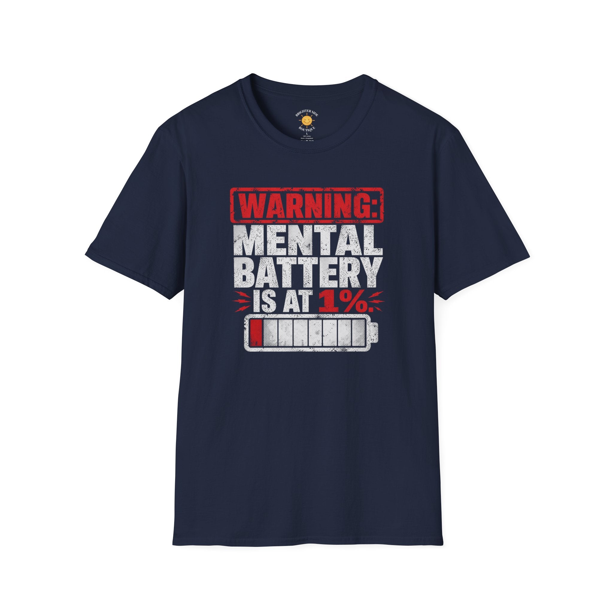 Mental Battery Is At 1% T-Shirt