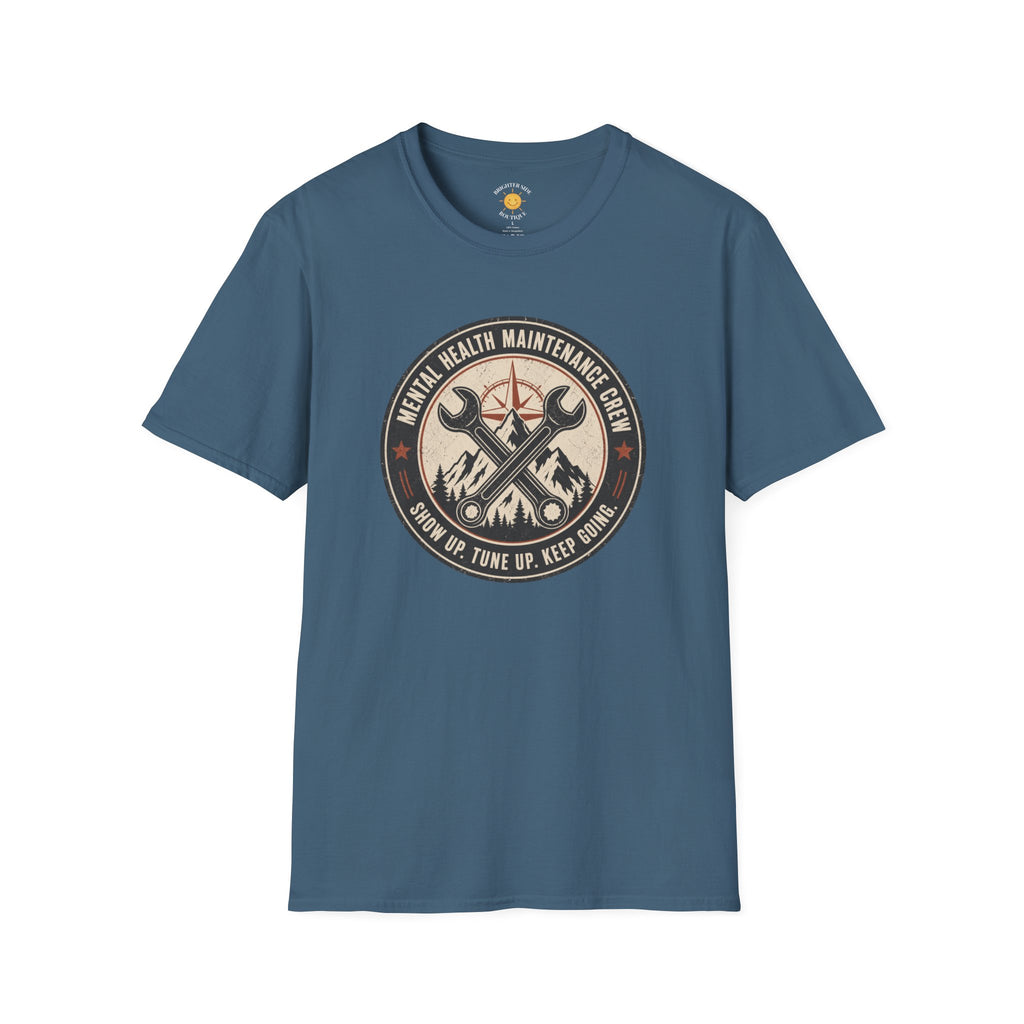 Mental Health Maintenance Crew T-Shirt