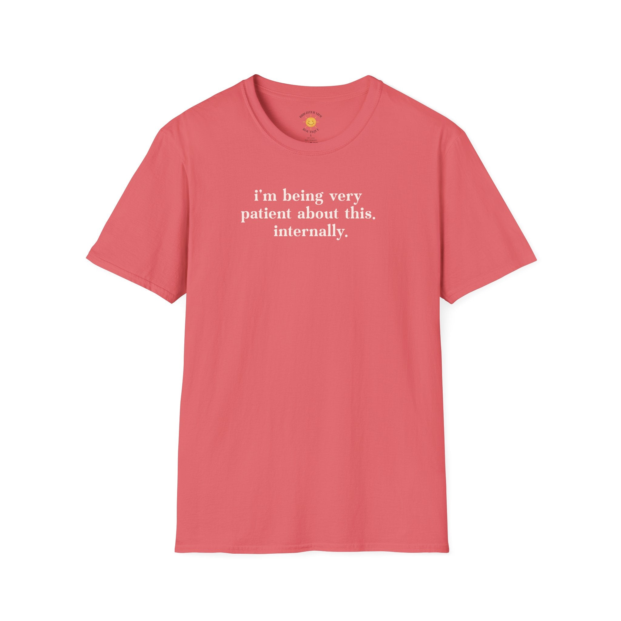 Very Patient About This T-Shirt