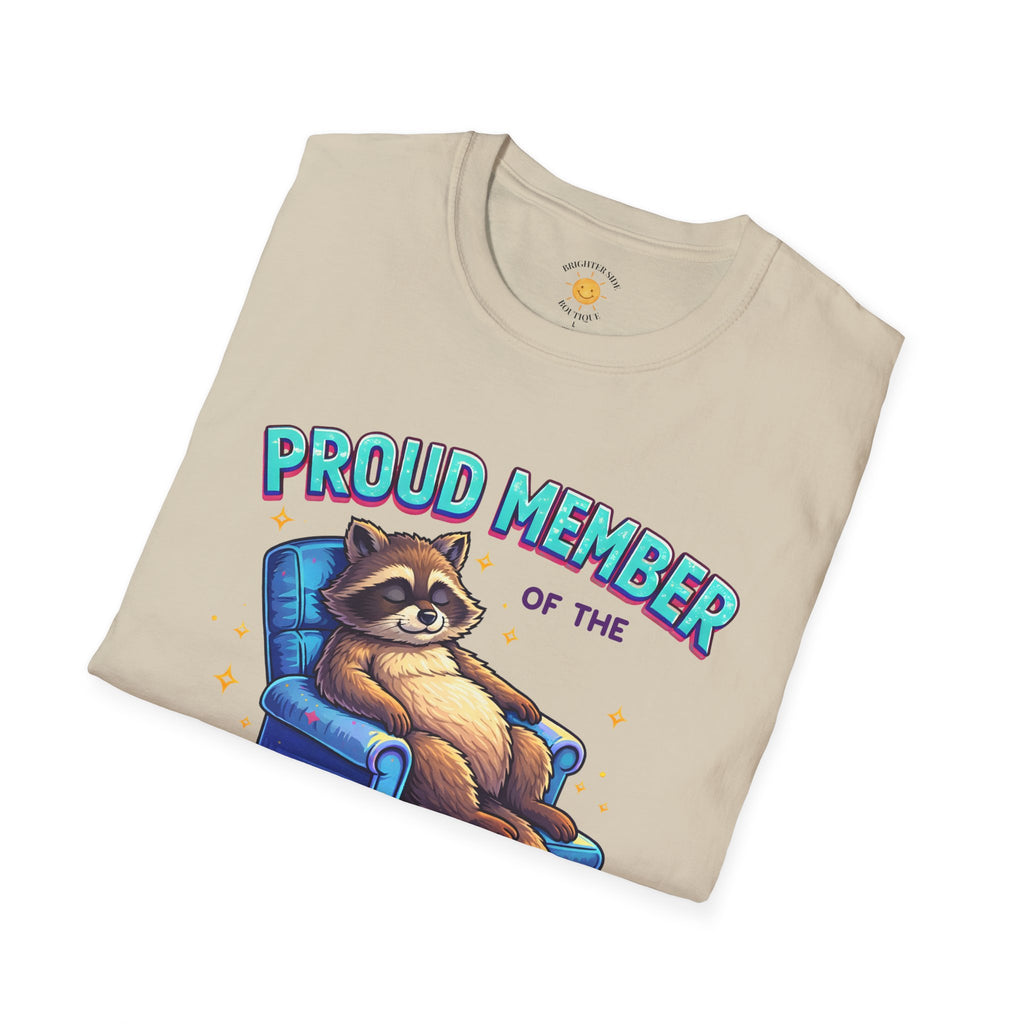 Proud Member: Just Resting My Eyes T-Shirt