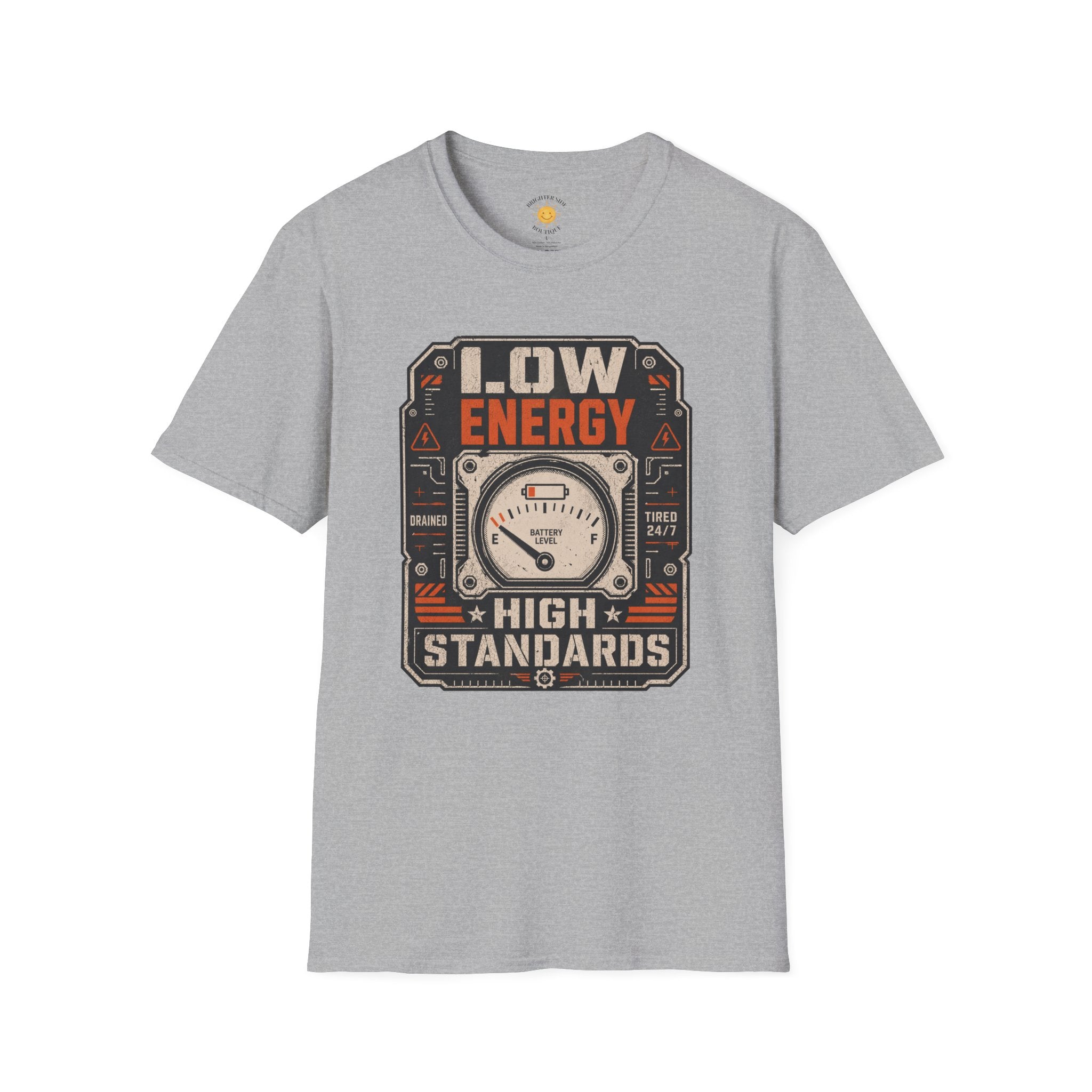 Low Energy High Standards T-Shirt