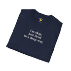 Tired In A Deep Way T-Shirt