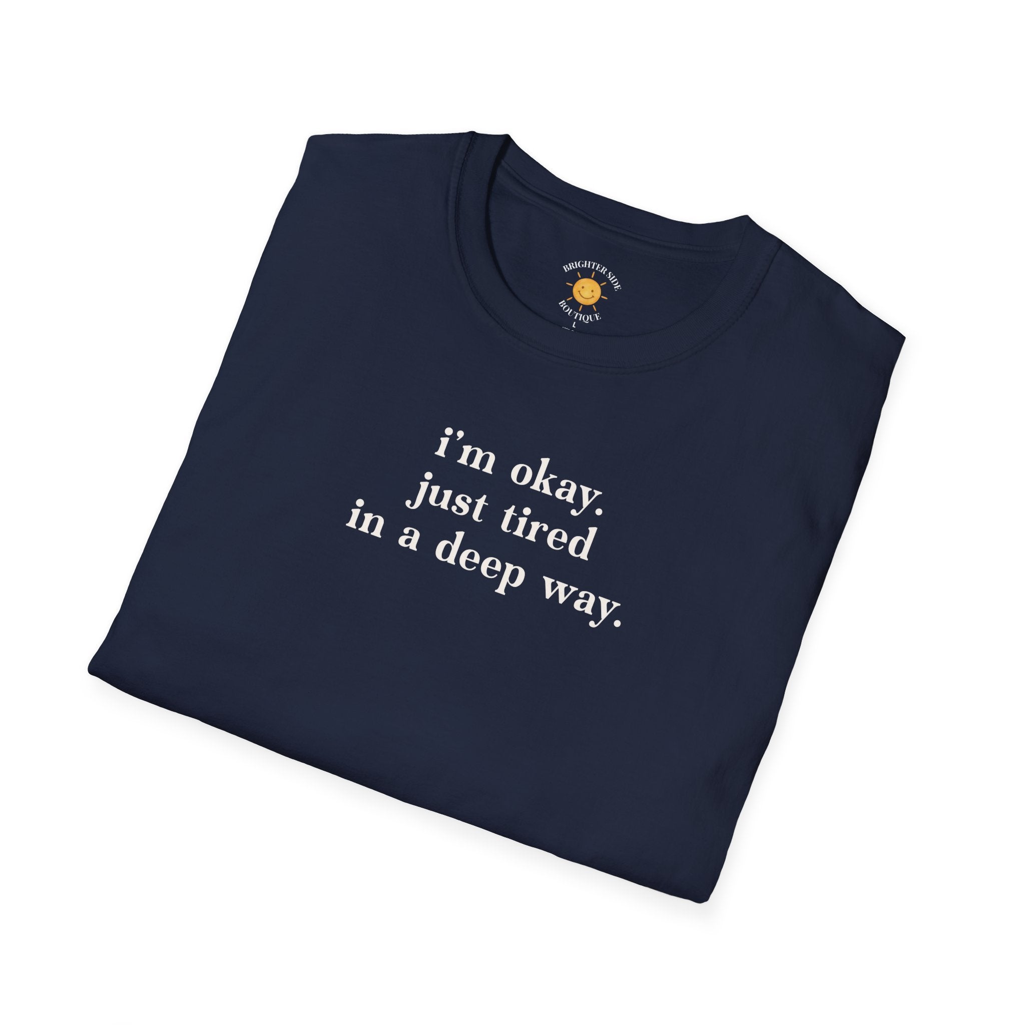 Tired In A Deep Way T-Shirt