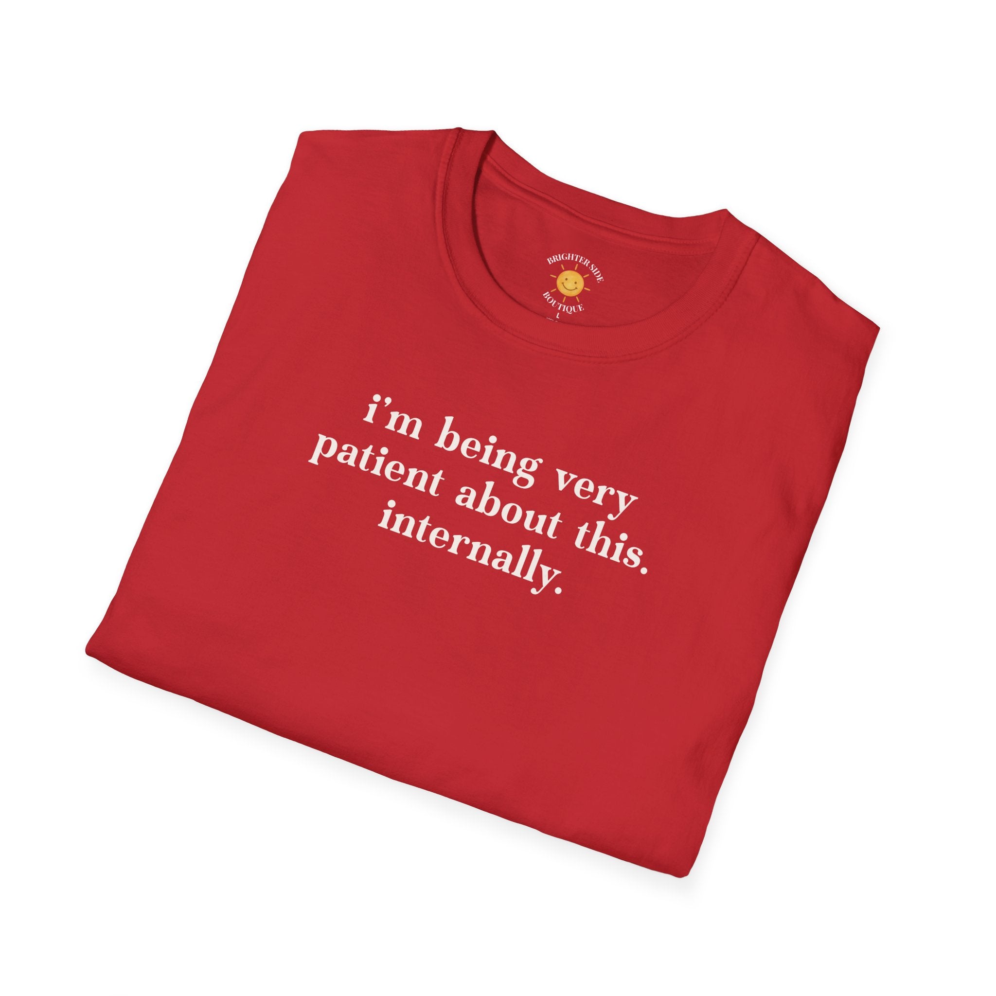 Very Patient About This T-Shirt