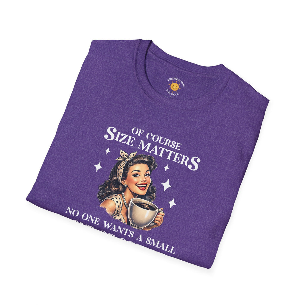Size Matters T-Shirt