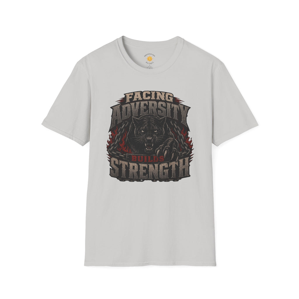 Facing Adversity Builds Strength T-Shirt