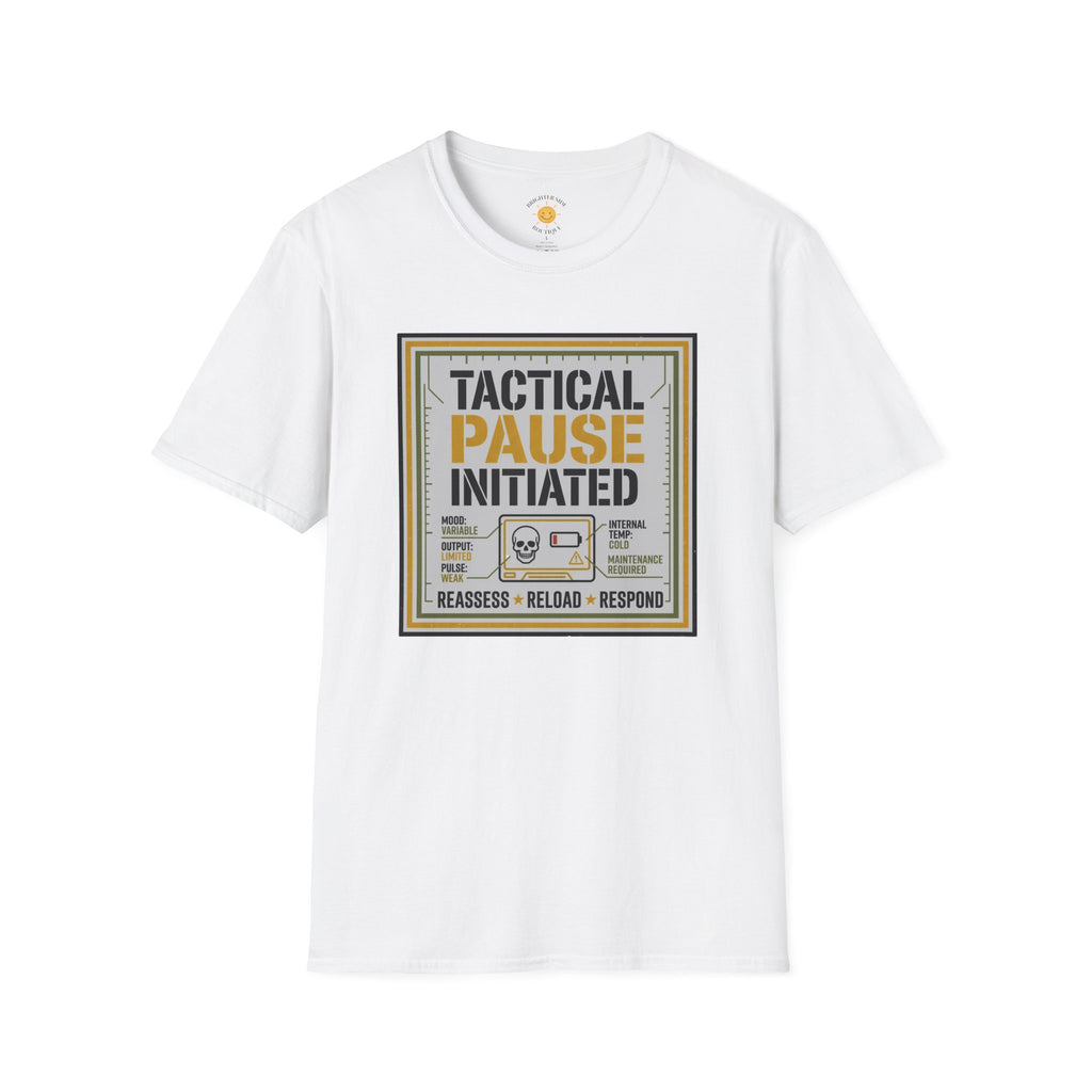 Tactical Pause Initiated T-Shirt