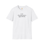 I Am Choosing Peace Aggressively Funny Sarcastic T-Shirt