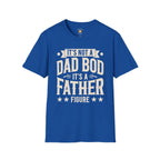 It's a Father Figure T-Shirt