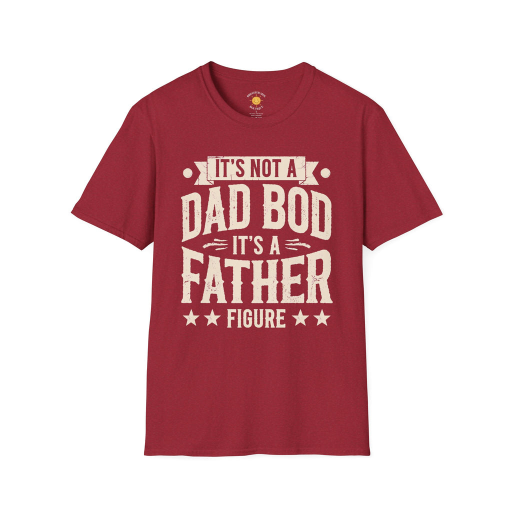 It's a Father Figure T-Shirt