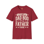 It's a Father Figure T-Shirt