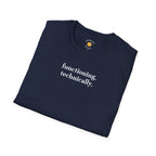 Functioning Technically T-Shirt