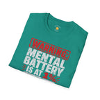 Mental Battery Is At 1% T-Shirt