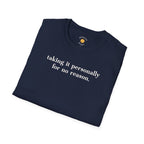 Taking It Personally T-Shirt