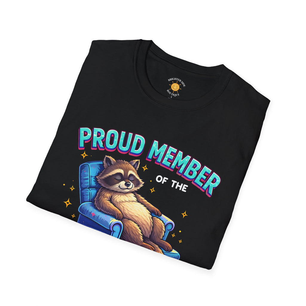 Proud Member: Just Resting My Eyes T-Shirt