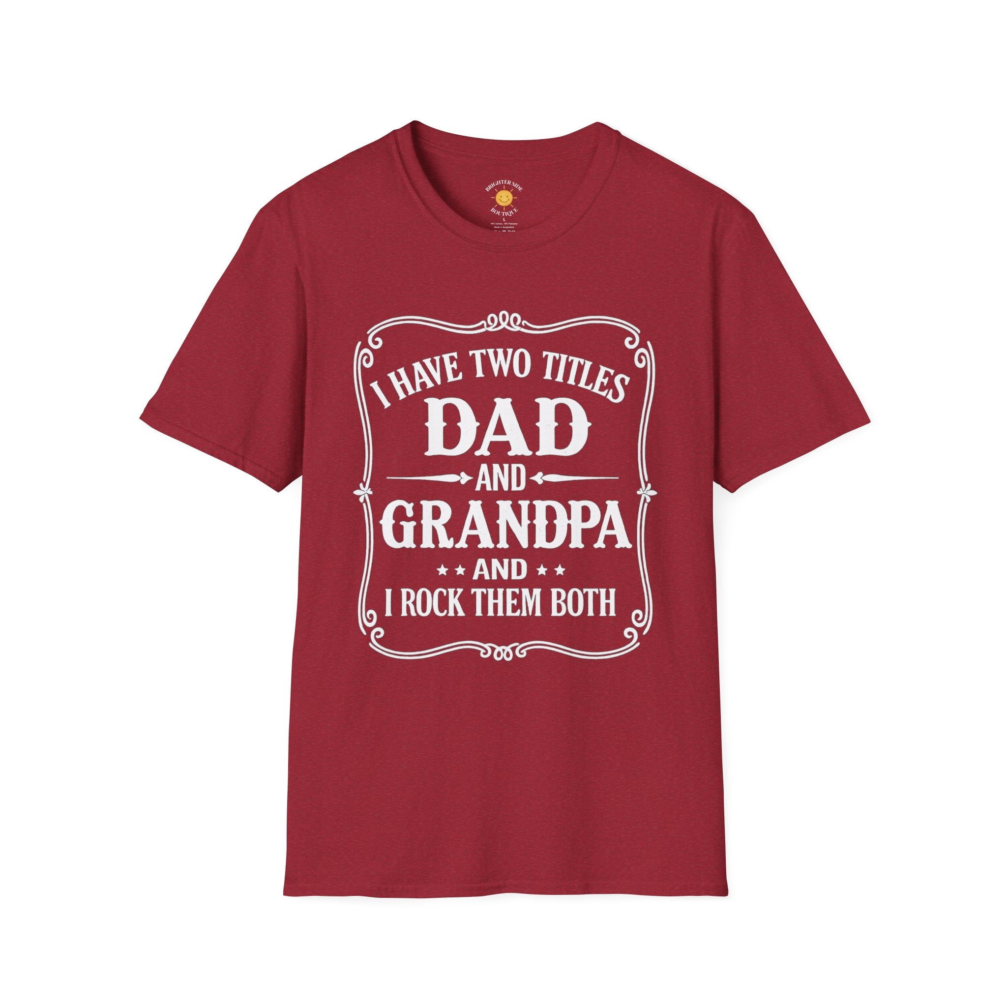 Dad & Grandpa — I Rock Them Both T-Shirt