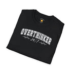 Overthinker 24/7 T-Shirt