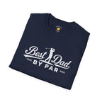 Best Dad By Par T-Shirt