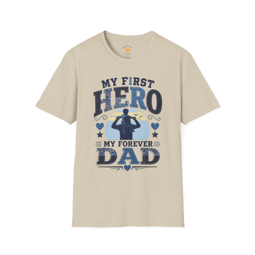 My First Hero Forever Dad T-Shirt