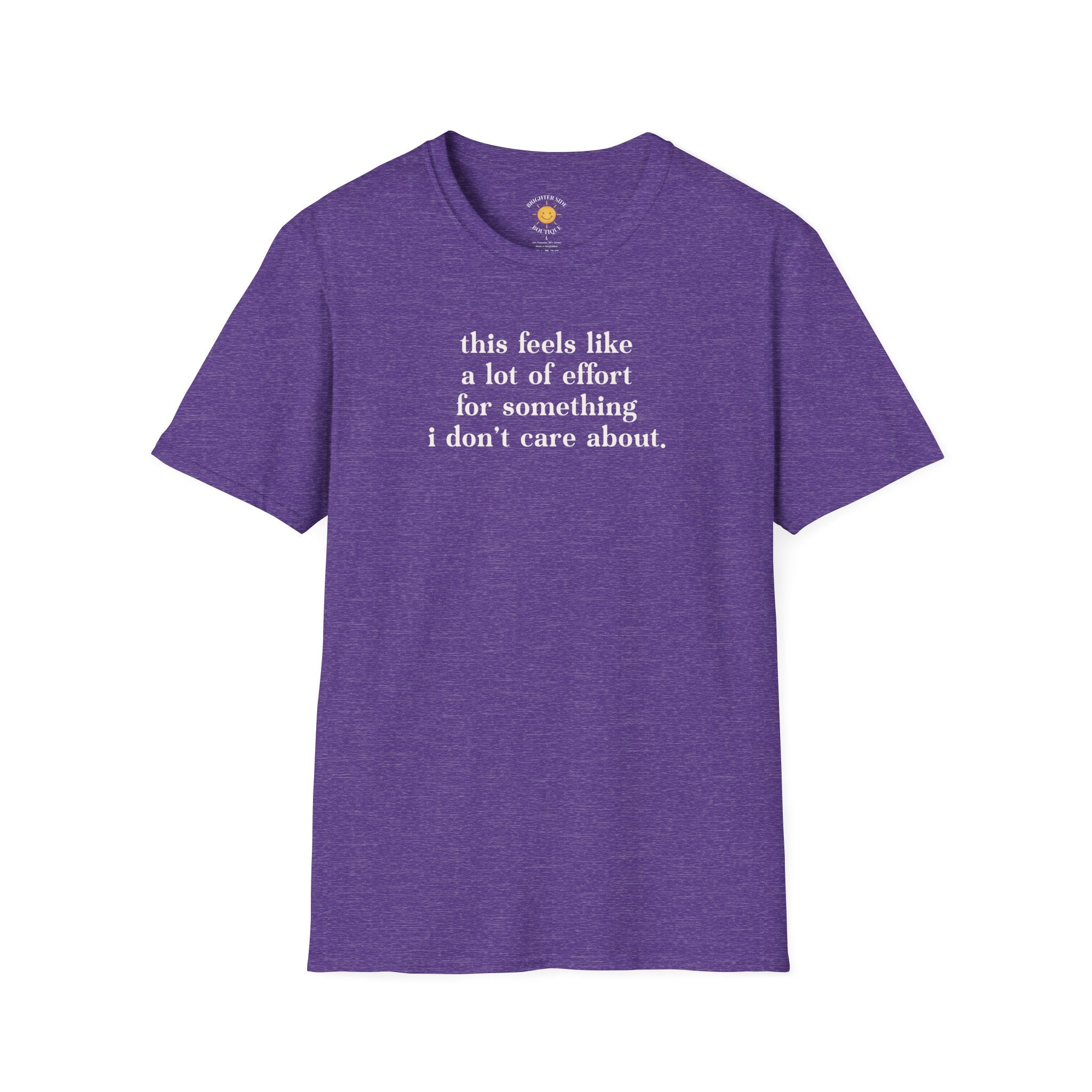 A Lot Of Effort T-Shirt