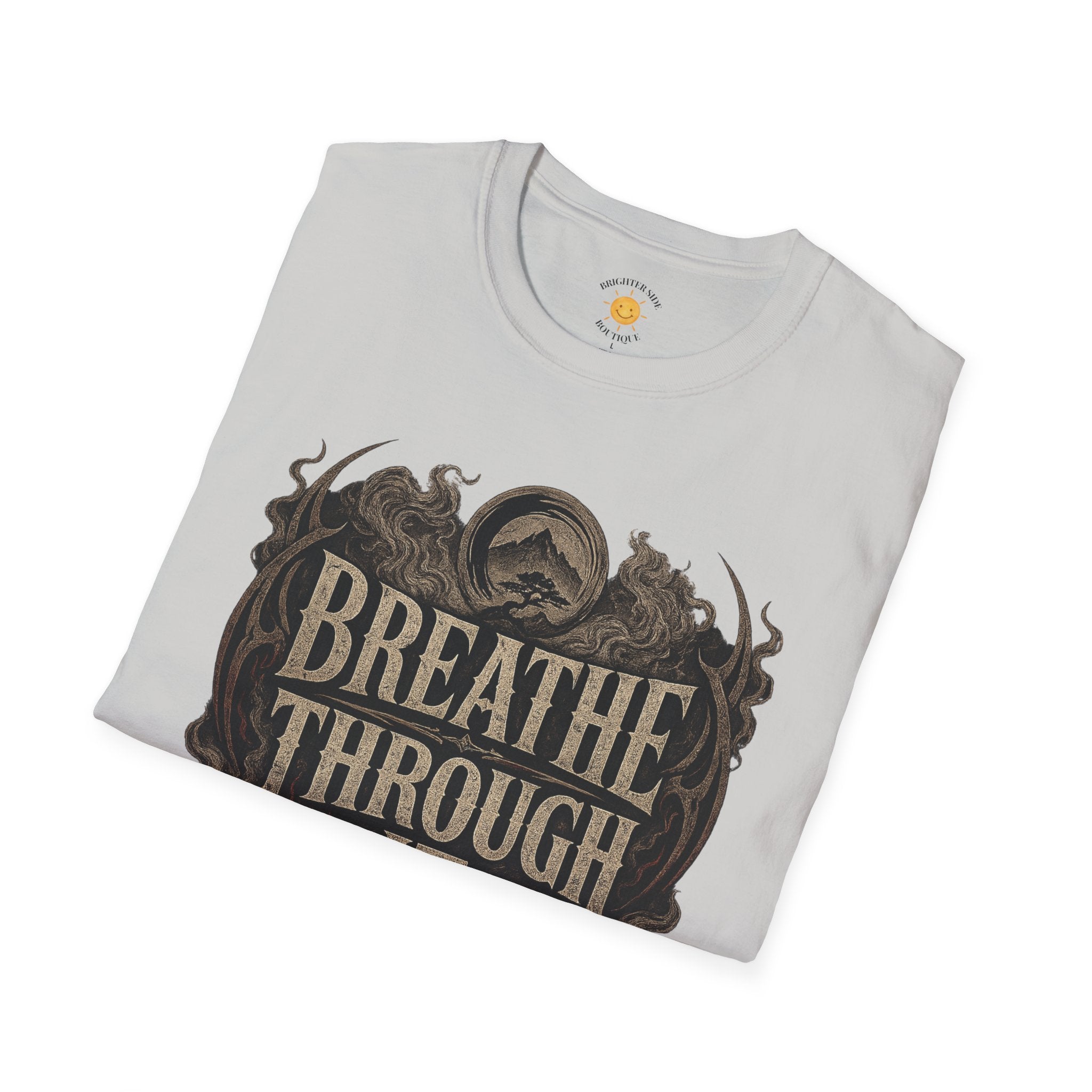 Breathe Through It T-Shirt