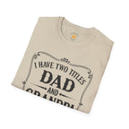 Dad & Grandpa — I Rock Them Both T-Shirt