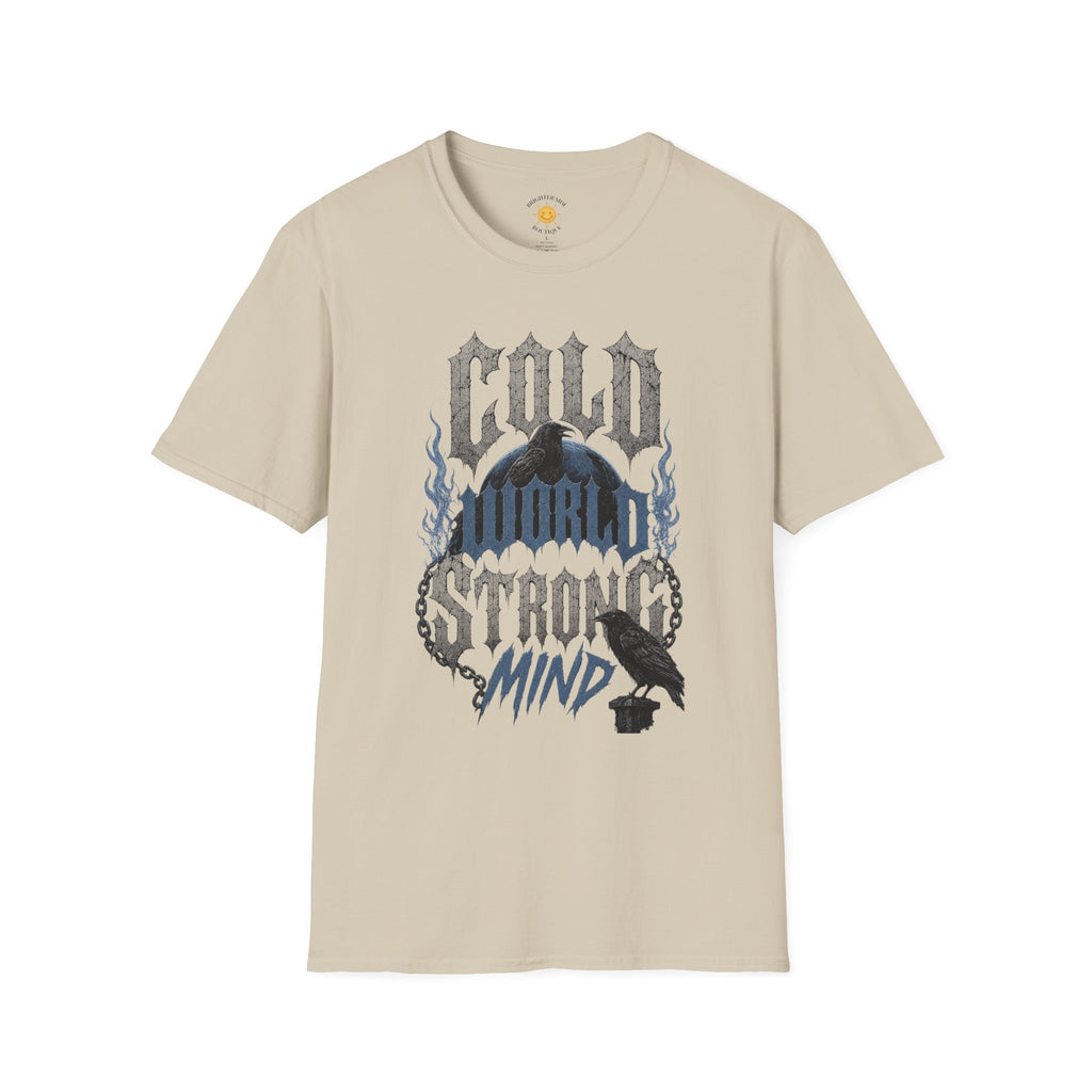 Cold World Strong Mind T-Shirt