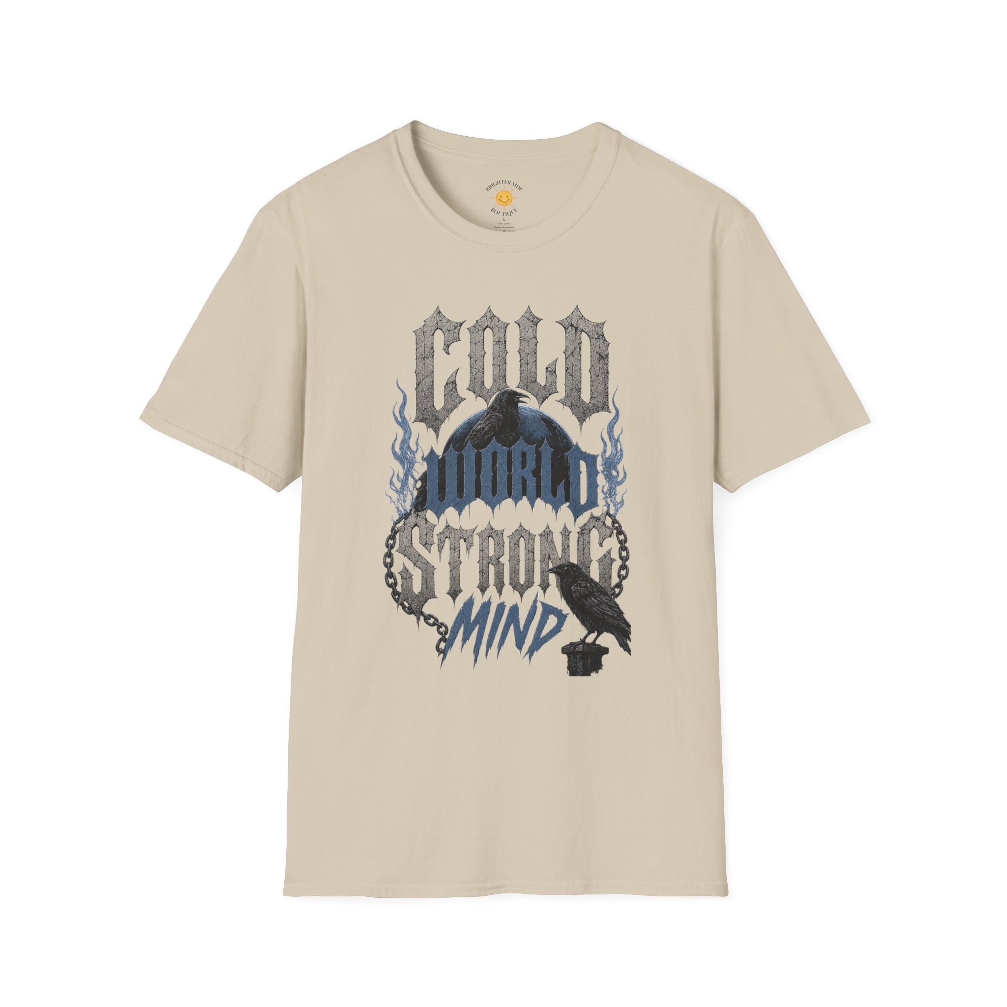 Cold World Strong Mind T-Shirt
