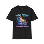 Proud Member: Just Resting My Eyes T-Shirt