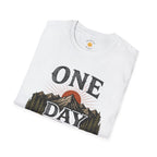 One Day At A Time T-Shirt