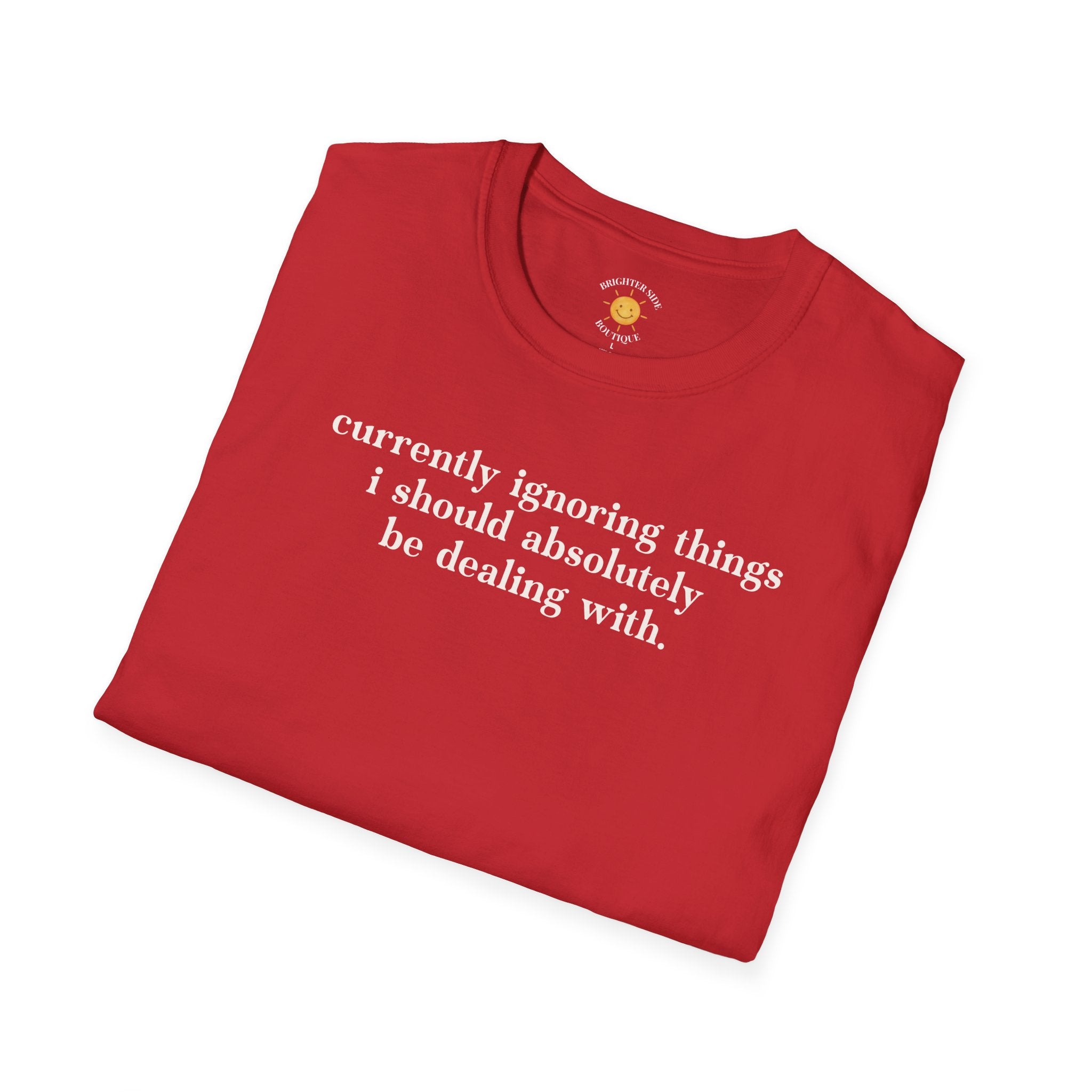Currently Ignoring Things T-Shirt