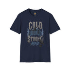 Cold World Strong Mind T-Shirt
