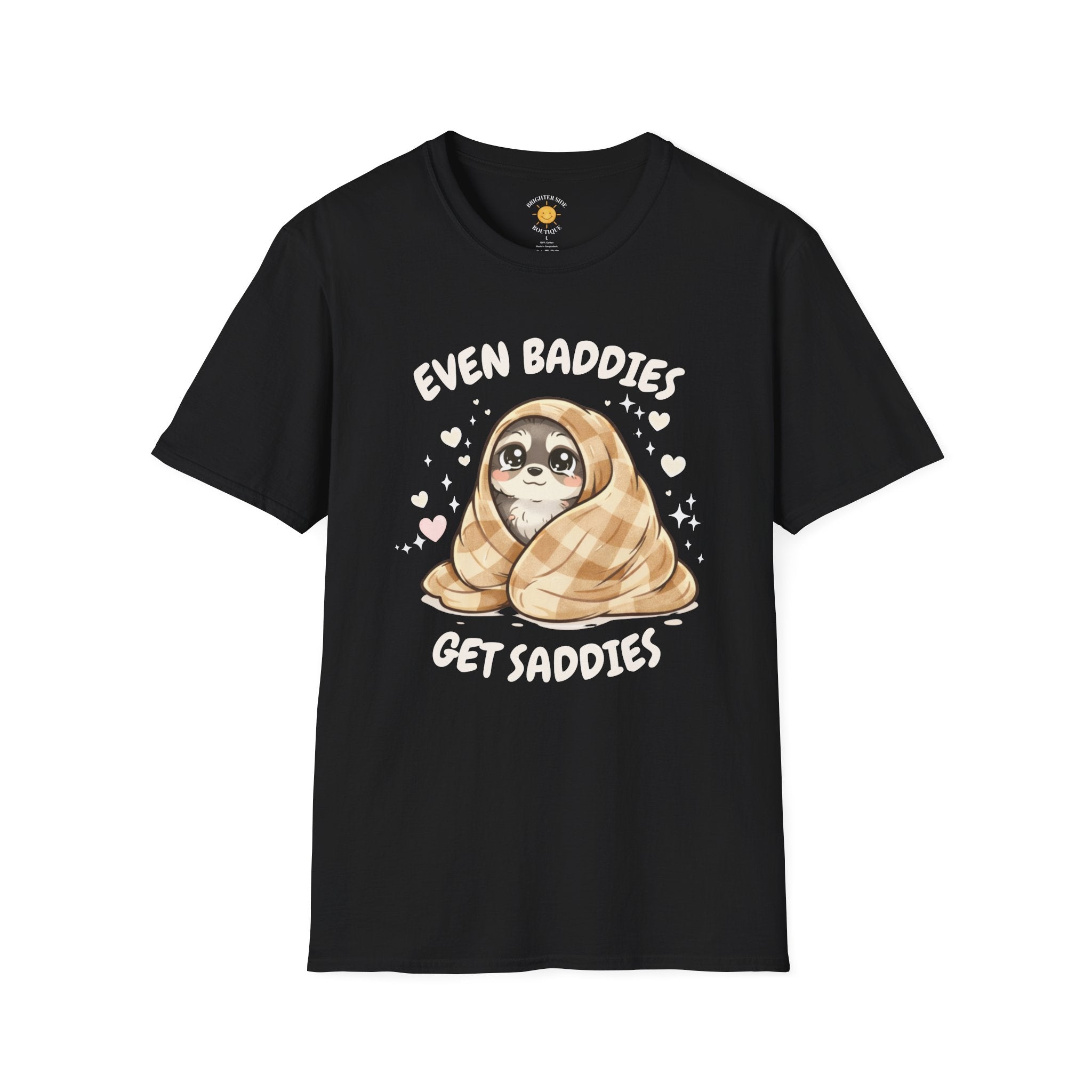 Baddies Get Saddies T-Shirt