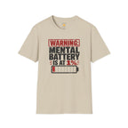 Mental Battery Is At 1% T-Shirt