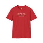 Very Patient About This T-Shirt