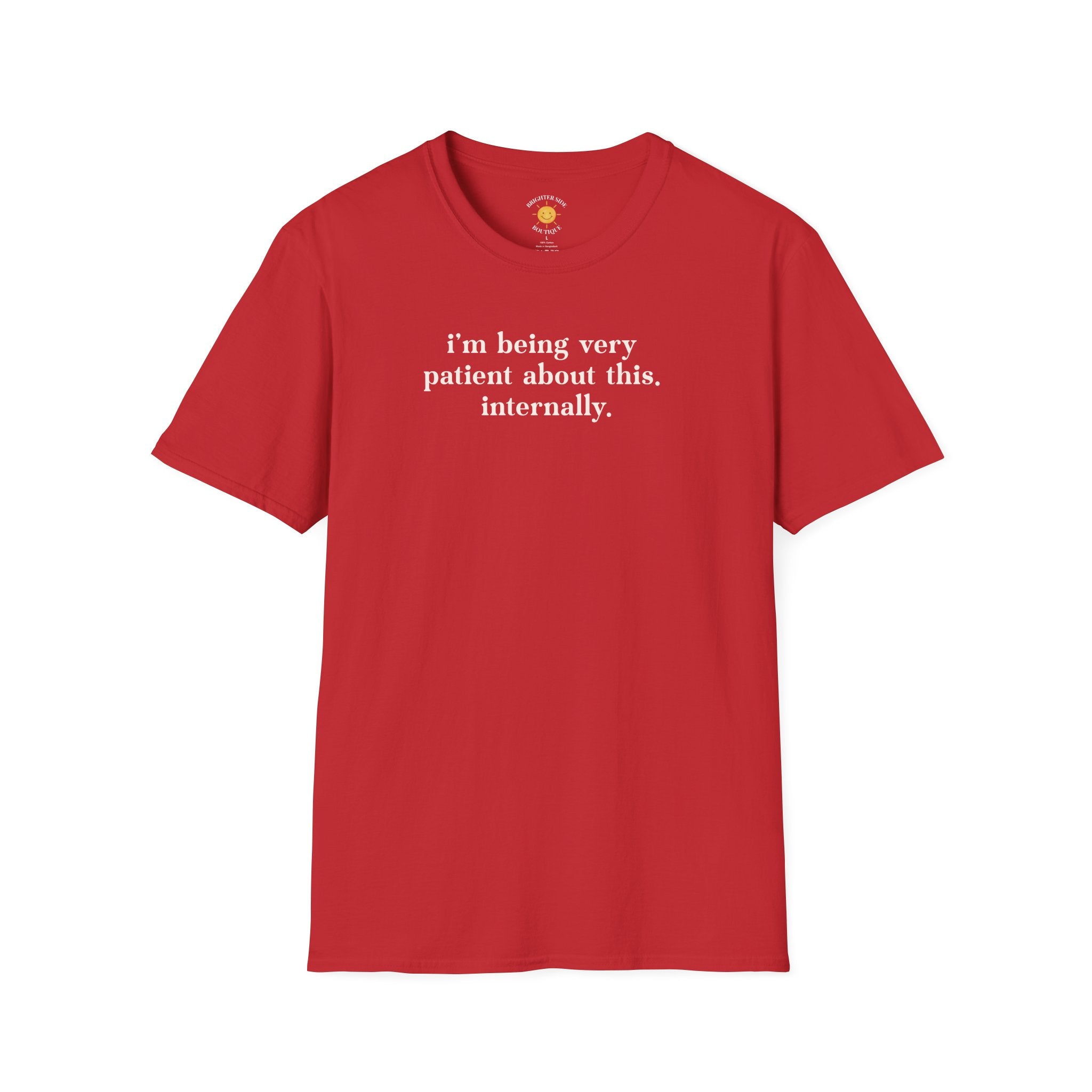 Very Patient About This T-Shirt