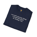 Currently Ignoring Things T-Shirt
