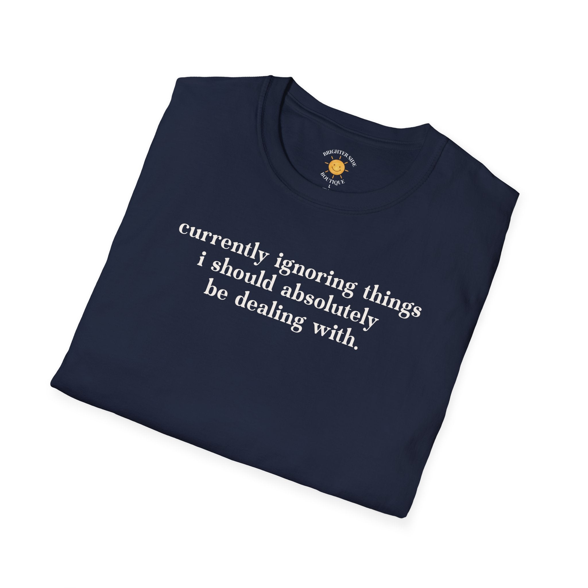 Currently Ignoring Things T-Shirt