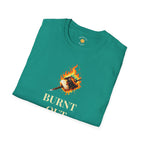 Burnt Out T-Shirt