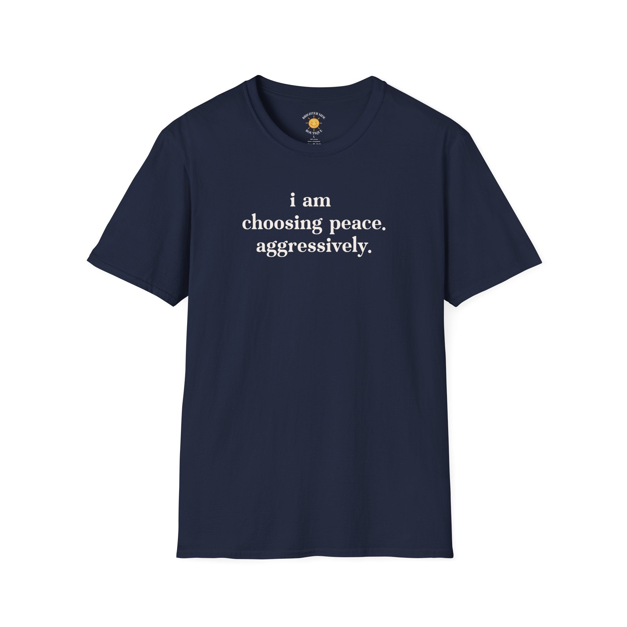 I Am Choosing Peace Aggressively Funny Sarcastic T-Shirt