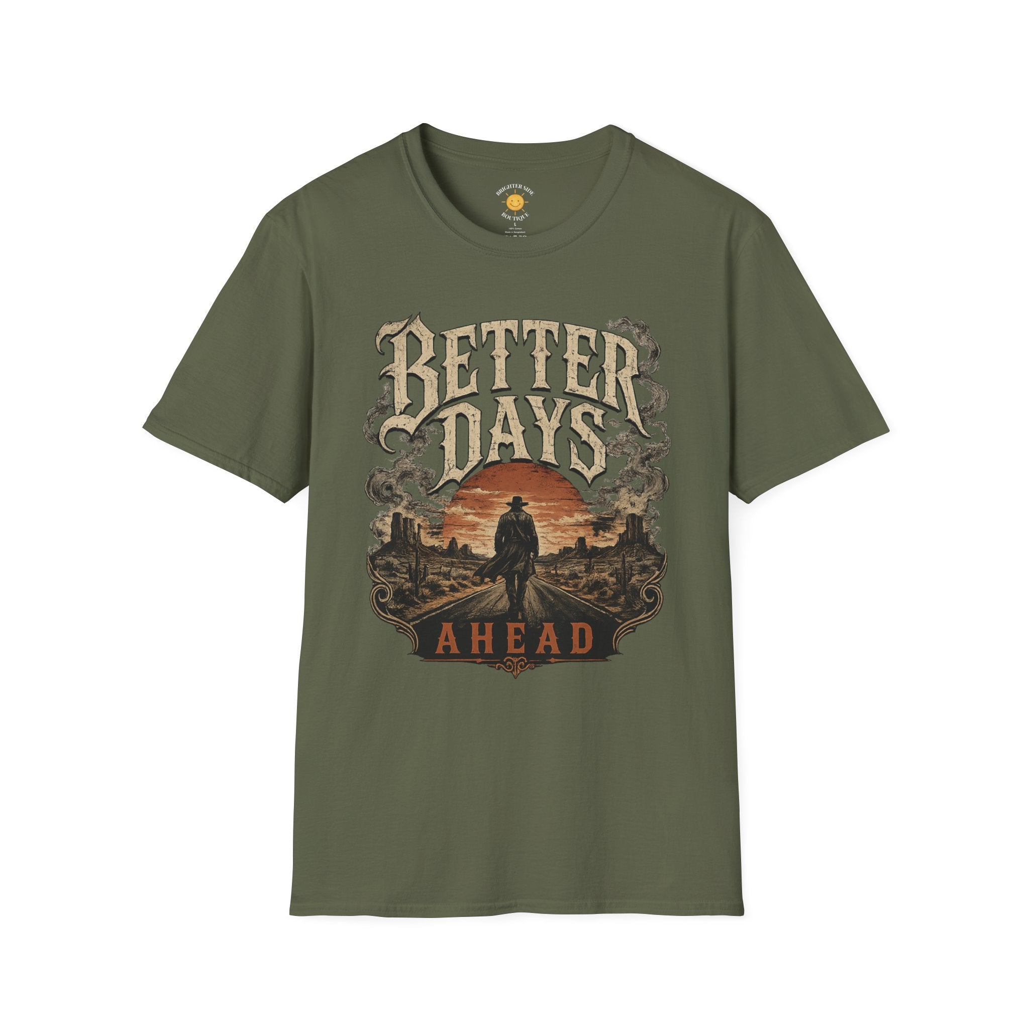 Better Days Ahead T-Shirt