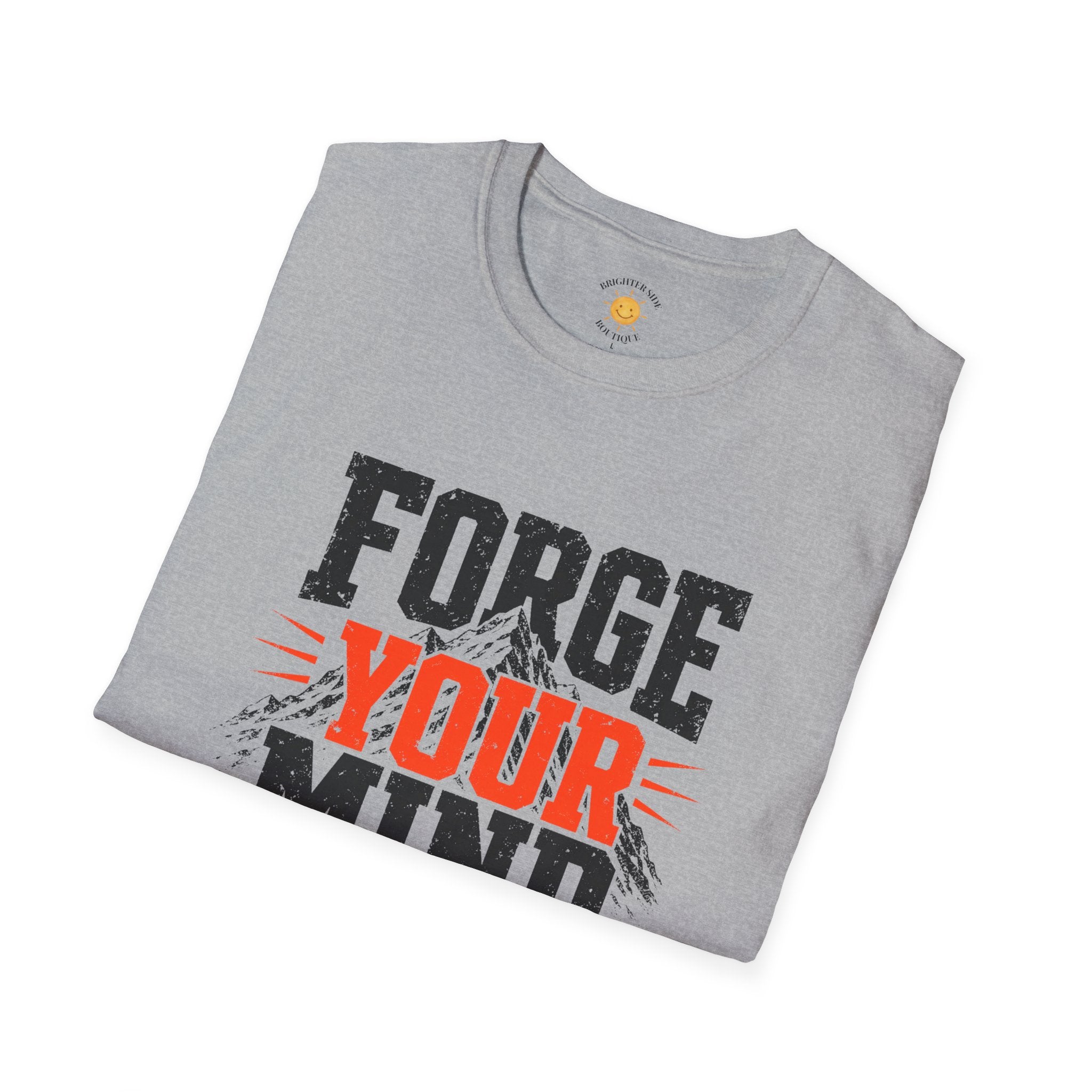 Forge Your Mind T-Shirt